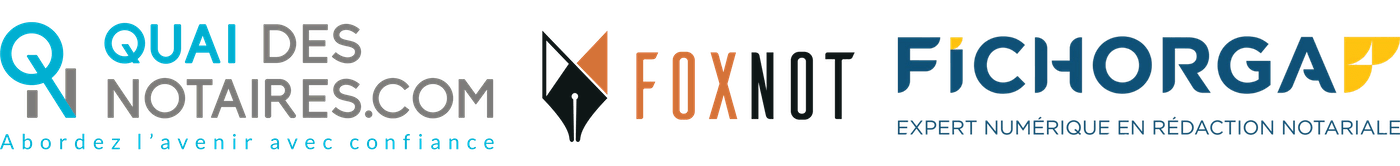Fichorga, FoxNot et Quai des Notaires